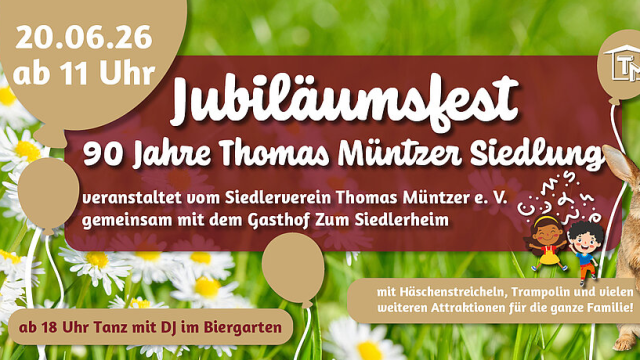 Jubiläumsfest: 90 Jahre Thomas-Müntzer Siedlung