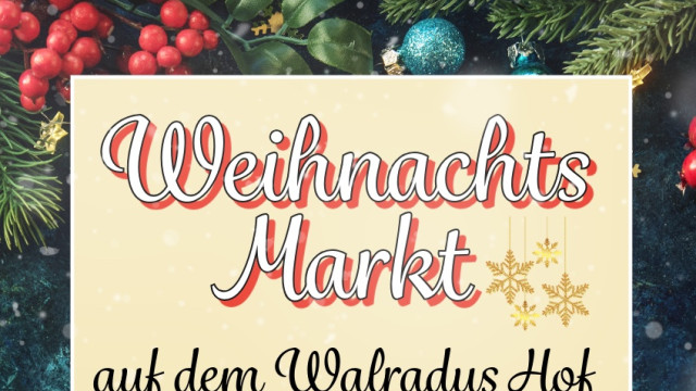Weihnachtsmarkt Walradus Hof